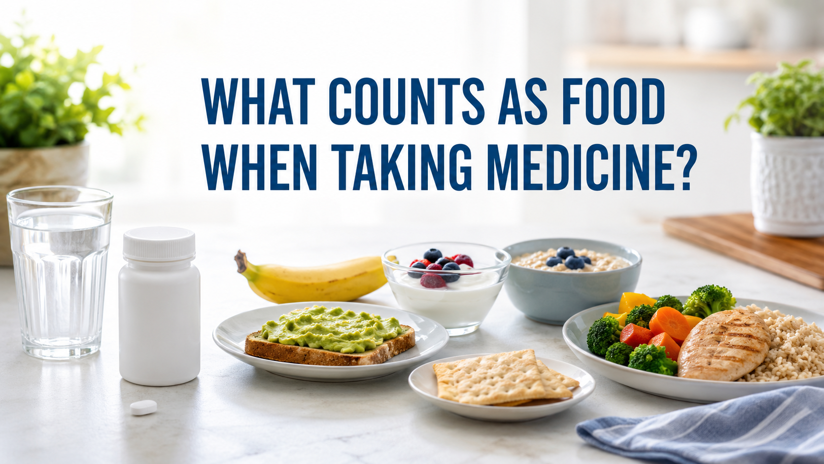 Does a banana, yogurt, toast, or a few crackers count as food with medicine? Learn what “take with food,” “after food,” and “on an empty stomach” mean.